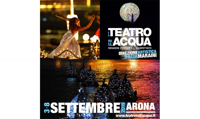 FESTIVAL IL TEATRO SULL&#039;ACQUA : 3 - 8 settembre 2019. Un vero e proprio palco fatto d&#039;acqua