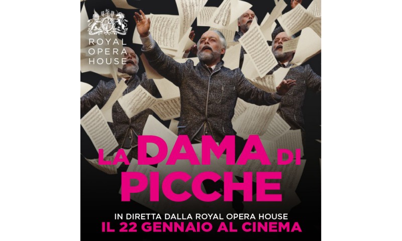 Per festeggiare il nuovo anno arriva nelle sale &quot;LA DAMA DI PICCHE&quot; DELLA ROYAL OPERA HOUSE in diretta via satellite nei cinema italiani il 22 gennaio alle ore 19.45